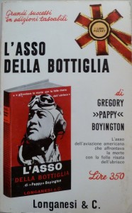 Gregory "Pappy" Boyington - L'asso della bottiglia