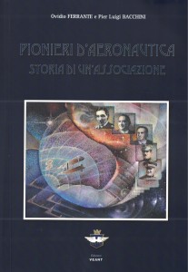 Pionieri dell'Aviazione - Storia di un'associazione - Ferrante e Bacchini - Copertina