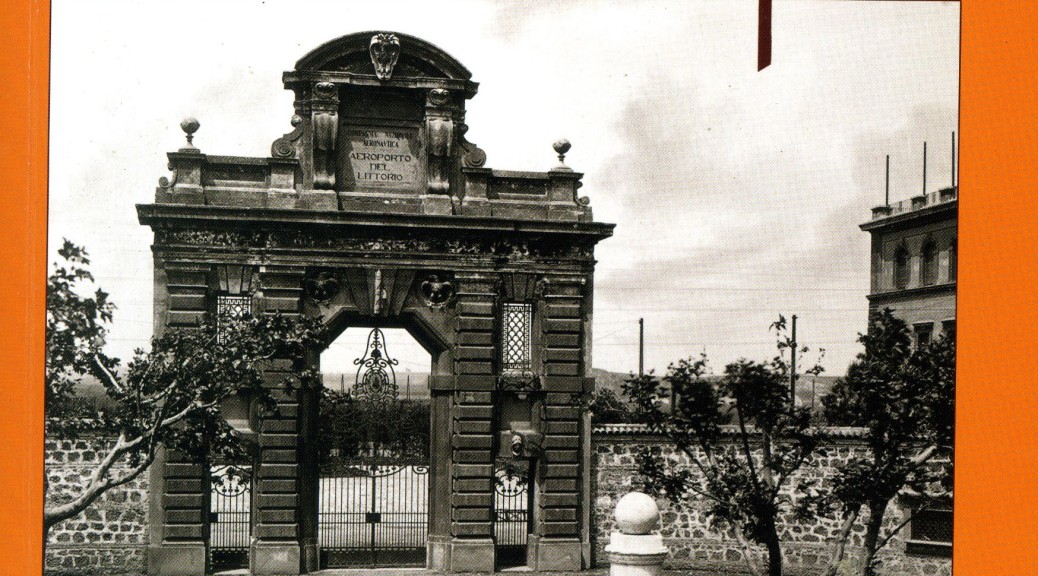 Storia di un aeroporto - Da Roma Littorio a Roma Urbe - Alfredo Stinellis - Copertina Fronte